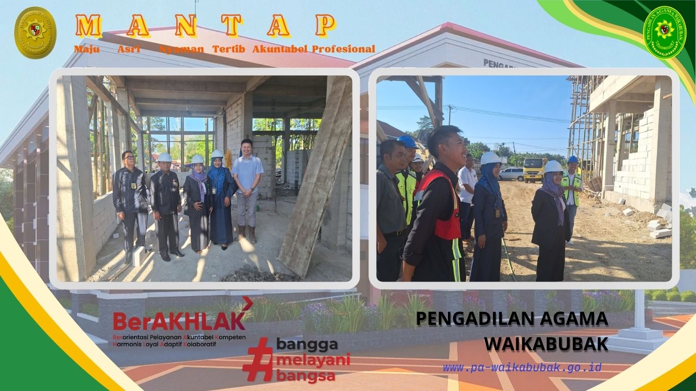 Dukung Peningkatan Sarana Peradilan, KPTA Kupang dan Panitera Tinjau Progres Pembangunan Gedung PA Waikabubak