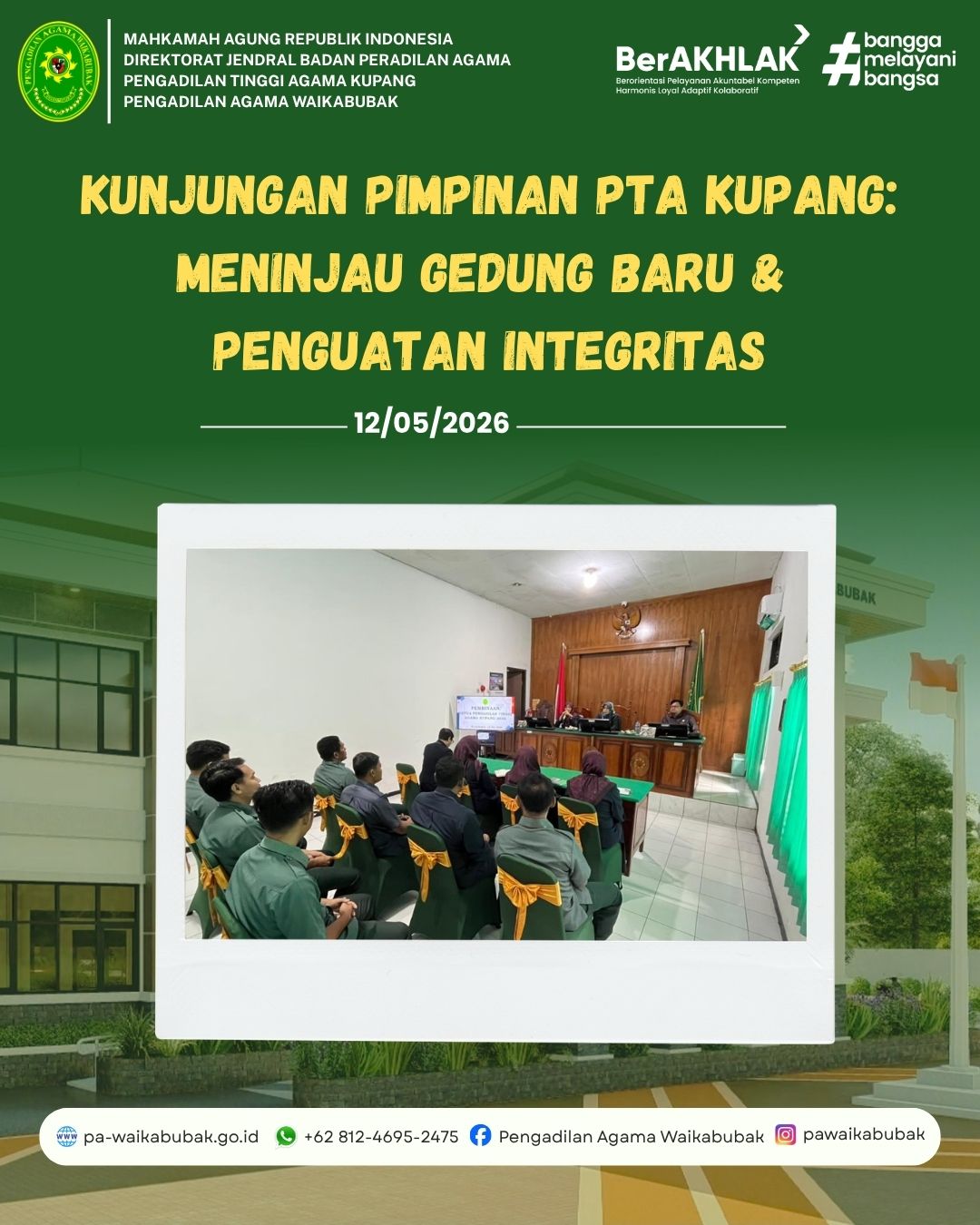 Kunjungan Pimpinan PTA Kupang: Meninjau Gedung Baru & Penguatan Integritas