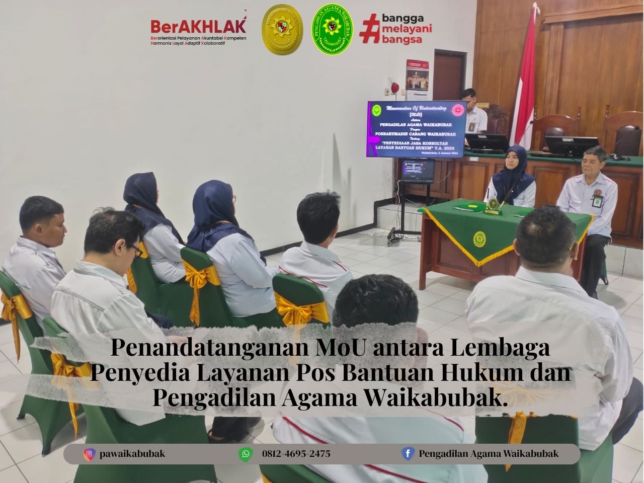 Penandatanganan Nota Kesepahaman Pos Bantuan Hukum di Pengadilan Agama Waikabubak