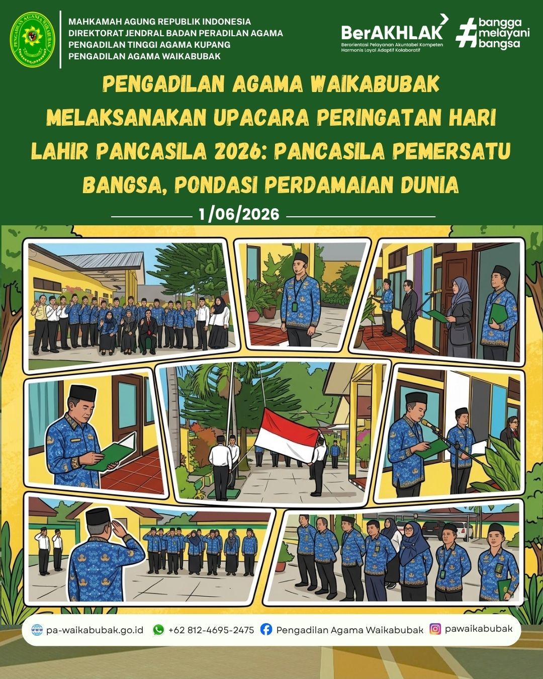Pengadilan Agama Waikabubak melaksanakan Upacara Peringatan Hari Lahir Pancasila 2026: Pancasila Pemersatu Bangsa, Pondasi Perdamaian Dunia