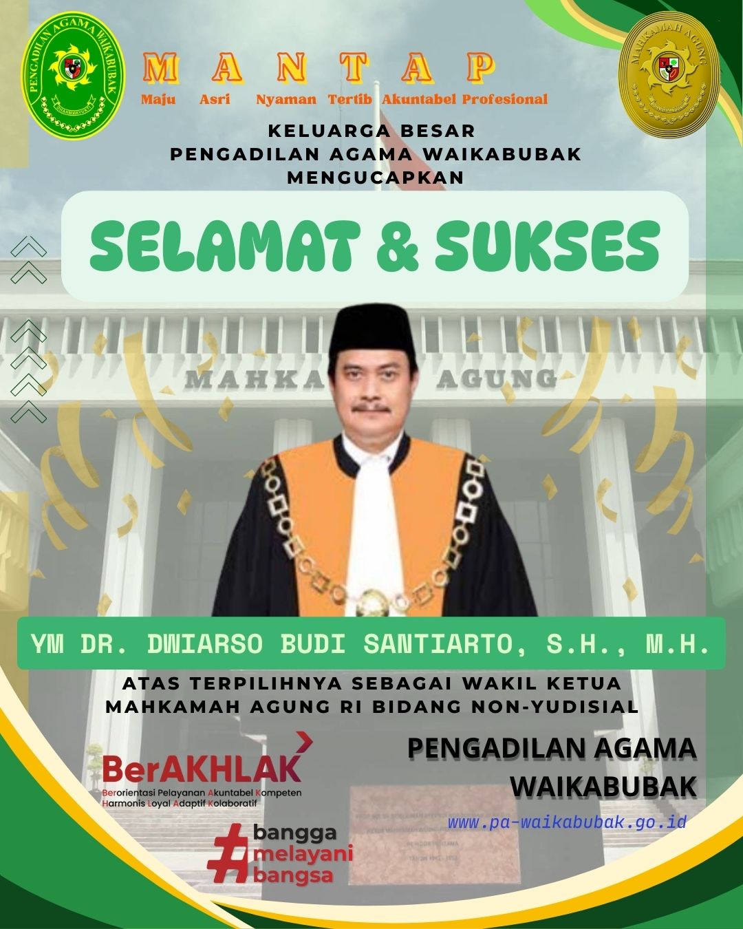 Selamat dan Sukses atas Terpilihnya YM. Dr. Dwiarso Budi Santiarto, S.H., M.H. sebagai Wakil Ketua Mahkamah Agung RI Bidang Non-Yudisial
